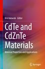 : CdTe and CdZnTe Materials, Buch