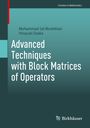 Hiroyuki Osaka: Advanced Techniques with Block Matrices of Operators, Buch