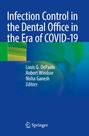 Titel: "Infection Control in the Dental Office in the Era of COVID-19". Autoren: Louis G. DePaola, Robert Windsor, Nisha Ganesh. Springer-Logo.