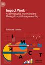 Guillaume Dumont: Impact Work, Buch