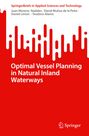 Juan Moreno Nadales: Optimal Vessel Planning in Natural Inland Waterways, Buch