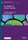 Carol Johnson: The Politics of Gender Equality, Buch