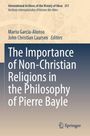 The Importance of Non-Christian Religions in the Philosophy of Pierre Bayle, Buch
