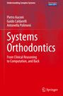 Pietro Auconi: Systems Orthodontics, Buch