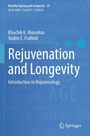 Khachik K. Muradian: Rejuvenation and Longevity, Buch