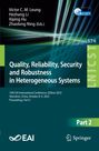 : Quality, Reliability, Security and Robustness in Heterogeneous Systems, Buch