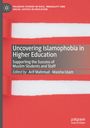 : Uncovering Islamophobia in Higher Education, Buch