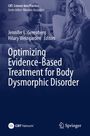 Optimizing Evidence-Based Treatment for Body Dysmorphic Disorder, Buch