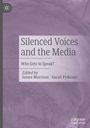 : Silenced Voices and the Media, Buch