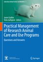 : Practical Management of Research Animal Care and Use Programs, Buch