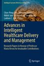 Advances in Intelligent Healthcare Delivery and Management, Buch