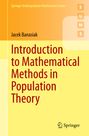 Jacek Banasiak: Introduction to Mathematical Methods in Population Theory, Buch