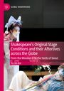 Yu Jin Ko: Shakespeare's Original Stage Conditions and their Afterlives across the Globe, Buch