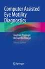 „Computer Assisted Eye Motility Diagnostics“, Autoren: Siegfried Priglinger, Michael Buchberger, zweite Ausgabe. Logo: Springer.