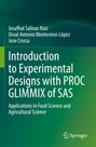 Josafhat Salinas Ruíz: Introduction to Experimental Designs with PROC GLIMMIX of SAS, Buch