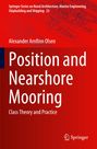 Alexander Arnfinn Olsen: Position and Nearshore Mooring, Buch