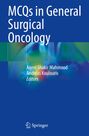 "MCQs in General Surgical Oncology" in Weiß auf Blau. Autoren: Aqeel Shakir Mahmood, Andreas Koulouris. Springer-Logo unten.