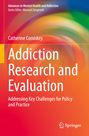 Catherine Comiskey: Addiction Research and Evaluation, Buch
