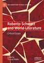 Roberto Schwarz and World Literature, Buch