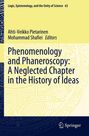 "Phenomenology and Phaneroscopy: A Neglected Chapter in the History of Ideas. Ahti-Veikko Pietarinen, Mohammad Shafiei."