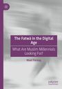 Wael Farouq: The Fatw¿ in the Digital Age, Buch