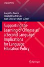 Supporting the Learning of Chinese as a Second Language: Implications for Language Education Policy, Buch