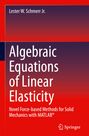 Lester W. Schmerr Jr.: Algebraic Equations of Linear Elasticity, Buch