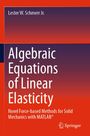 Titel: "Algebraic Equations of Linear Elasticity". Autor: Lester W. Schmerr Jr. Rotes Design, Springer-Logo.