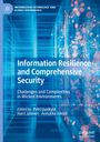 : Information Resilience and Comprehensive Security, Buch