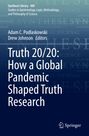 Titel: "Truth 20/20: How a Global Pandemic Shaped Truth Research". Herausgeber: Adam C. Podlaskowski, Drew Johnson. Springer-Logo.