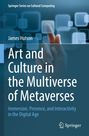James Hutson: Art and Culture in the Multiverse of Metaverses, Buch