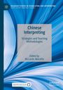 „Chinese Interpreting: Strategies and Teaching Methodologies“, herausgegeben von Riccardo Moratto. Blaues, dynamisches Design.