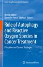 : Role of Autophagy and Reactive Oxygen Species in Cancer Treatment, Buch