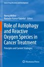 : Role of Autophagy and Reactive Oxygen Species in Cancer Treatment, Buch