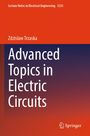 Zdzislaw Trzaska: Advanced Topics in Electric Circuits, Buch