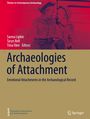 : Archaeologies of Attachment, Buch