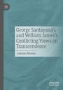 Buchtitel: "George Santayana’s and William James’s Conflicting Views on Transcendence" von Antonio Rionda. Dezentes Cover.