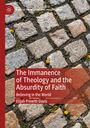 Elijah Prewitt-Davis: The Immanence of Theology and the Absurdity of Faith, Buch