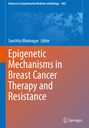 : Epigenetic Mechanisms in Breast Cancer Therapy and Resistance, Buch