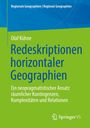 Olaf Kühne: Redeskriptionen horizontaler Geographien, Buch