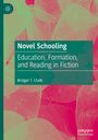 Bridget T. Chalk: Novel Schooling, Buch