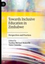 : Towards Inclusive Education in Zimbabwe, Buch