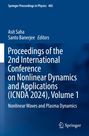 Springer Proceedings in Physics 405, Asit Saha, Santo Banerjee (Editors): Conference on Nonlinear Dynamics, ICNDA 2024.