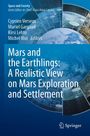 Mars and the Earthlings: A Realistic View on Mars Exploration and Settlement, Buch