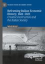 Titel: "Reframing Italian Economic History, 1861–2021". Autor: Nicola Rossi. Vintage Auto und Architektur im Hintergrund.