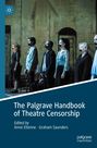 „The Palgrave Handbook of Theatre Censorship“, herausgegeben von Anne Etienne und Graham Saunders. Menschen mit Klebeband.