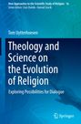 Tom Uytterhoeven: Theology and Science on the Evolution of Religion, Buch