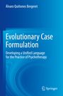 Álvaro Quiñones Bergeret: Evolutionary Case Formulation, Buch