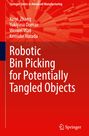 Xinyi Zhang: Robotic Bin Picking for Potentially Tangled Objects, Buch