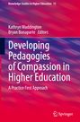 : Developing Pedagogies of Compassion in Higher Education, Buch